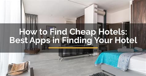 How to find cheap hotels. Things To Know About How to find cheap hotels. 